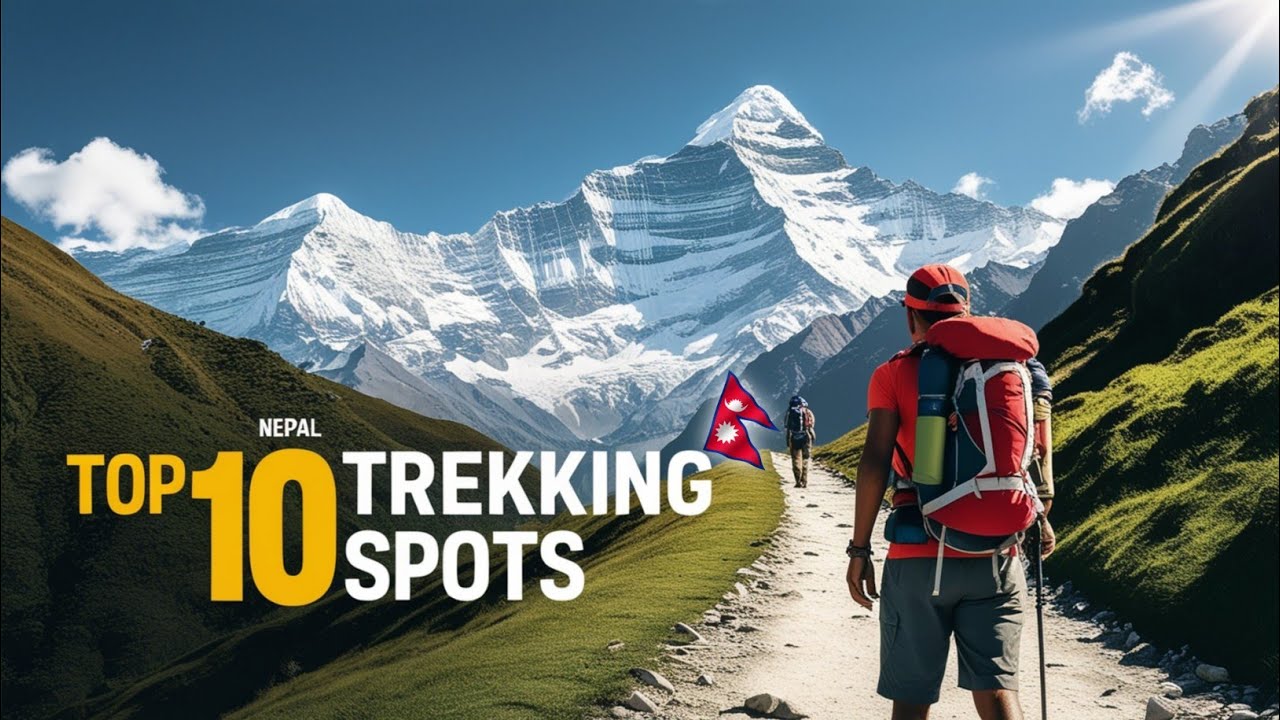10 Trekking Places In Nepal In 2024 | Best Himalayan Treks