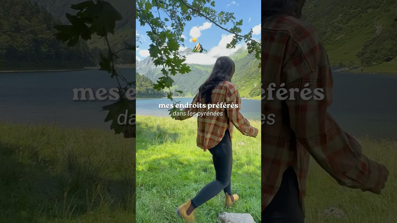 Mes endroits préférés dans les Pyrénées 🥾🏔️ #randonnée #pyrenees #rando