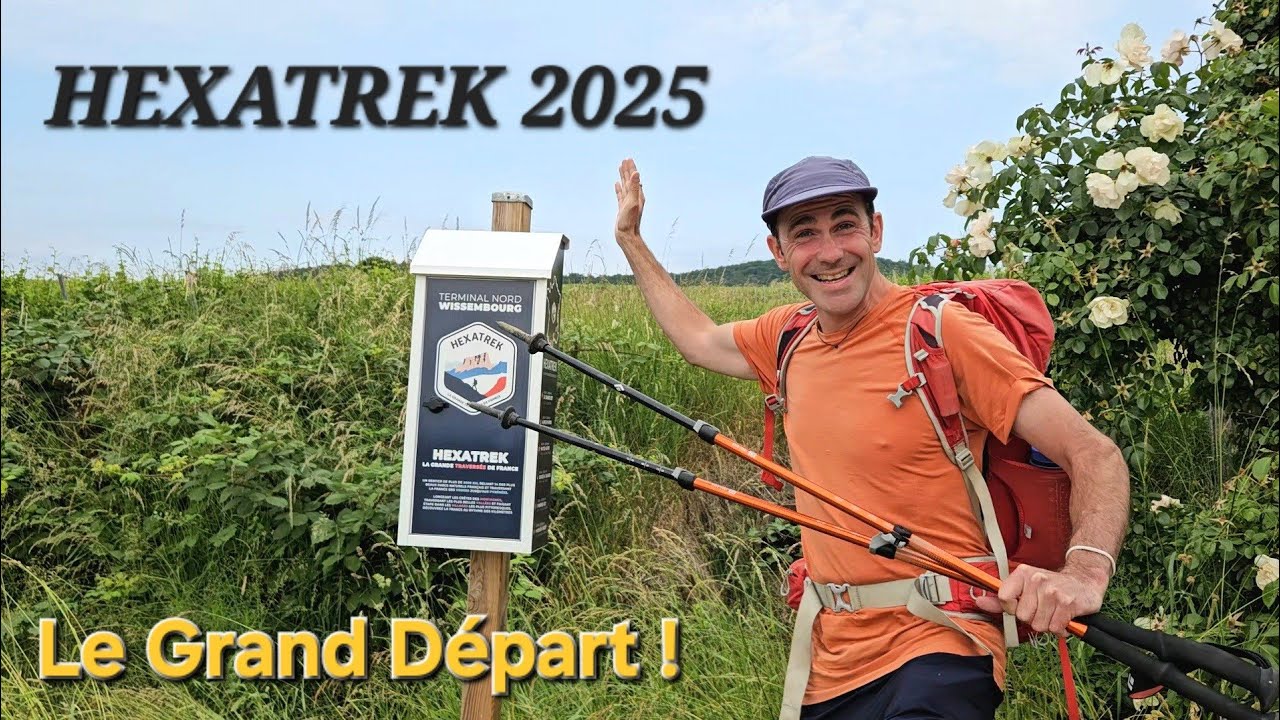 HEXATREK 2025 / LE GRAND DÉPART !