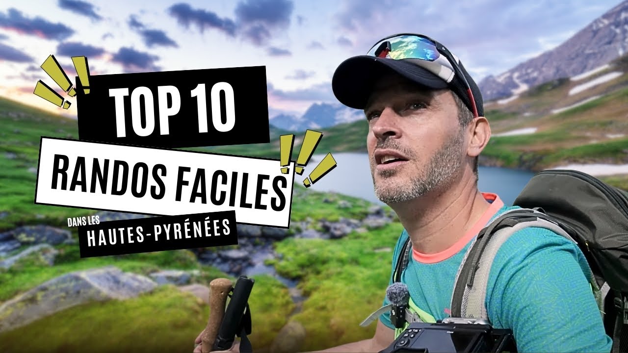 TOP10 des randos faciles à faire dans les Hautes-Pyrénées